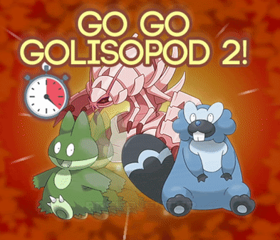 Go Go Golisopod 2! (2022)